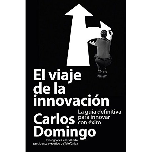 Carlos Domingo Viaje Innovación